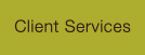 Client Services